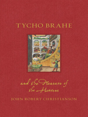 cover image of Tycho Brahe and the Measure of the Heavens
